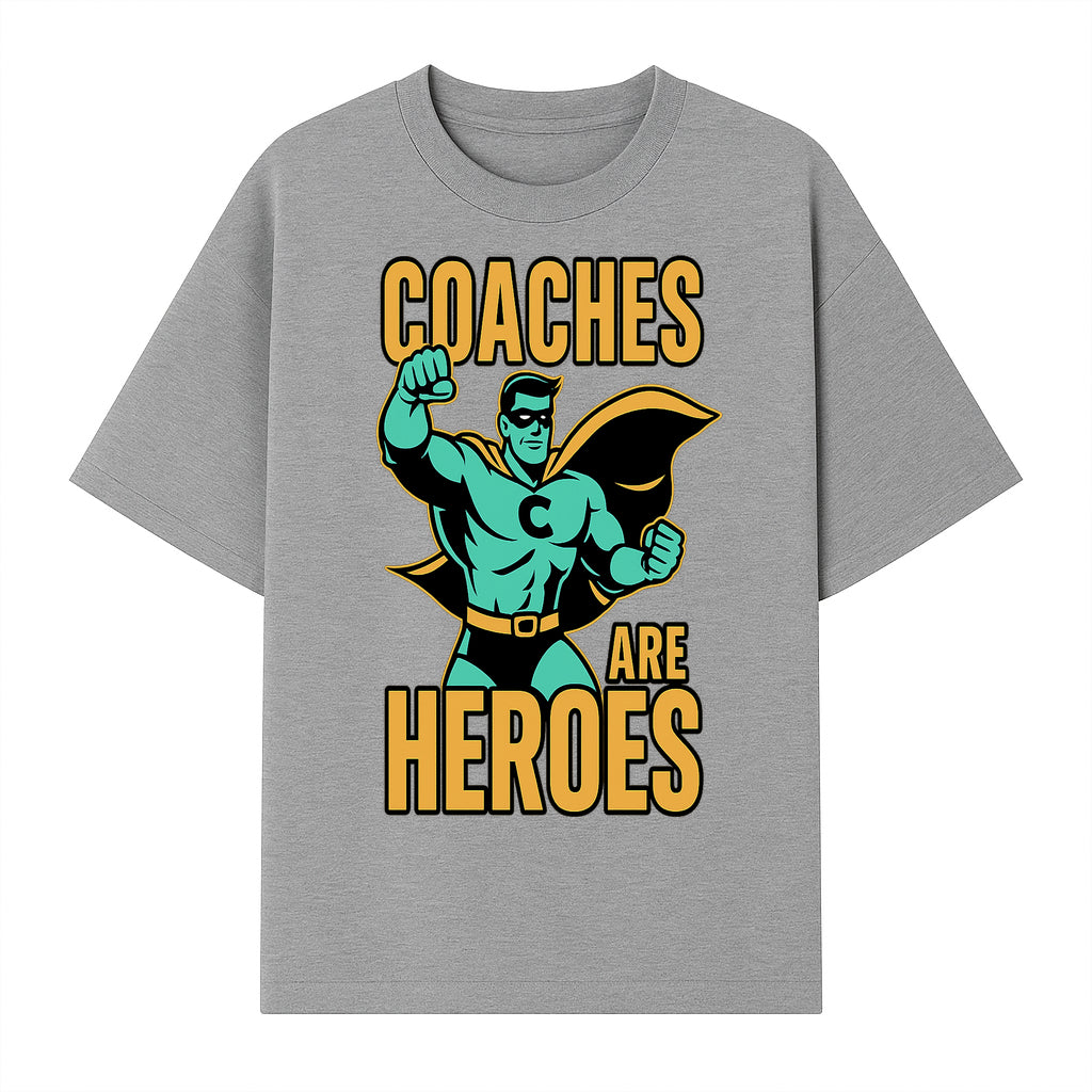 Coaches Are Heroes - Superhero Coach Illustration Graphic Tee for Sports Enthusiasts, Team Coaches, and Motivational Gifts - T-shirt 1758186547882.jpg