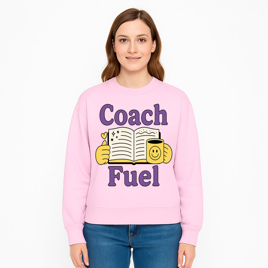 Coach Fuel Motivational Journal Design with Coffee Cup - Perfect for Life Coaches and Personal Development Enthusiasts - Sweatshirt 1758186547952.jpg
