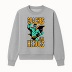 Coaches Are Heroes - Superhero Coach Illustration Graphic Tee for Sports Enthusiasts, Team Coaches, and Motivational Gifts - Sweatshirt 1758186549507.jpg
