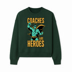 Coaches Are Heroes - Superhero Coach Illustration Graphic Tee for Sports Enthusiasts, Team Coaches, and Motivational Gifts - Sweatshirt 1758186549916.jpg
