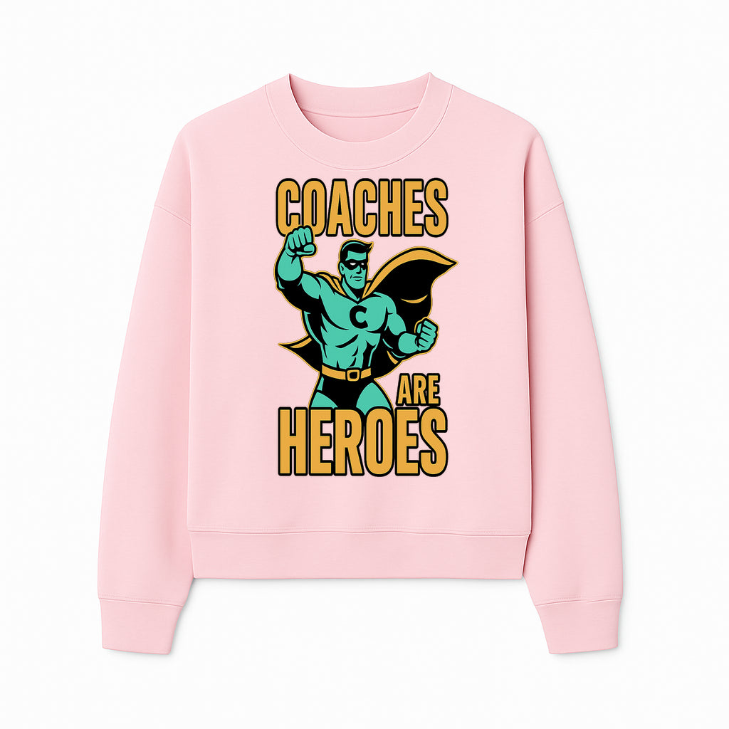Coaches Are Heroes - Superhero Coach Illustration Graphic Tee for Sports Enthusiasts, Team Coaches, and Motivational Gifts - Sweatshirt 1758186550351.jpg