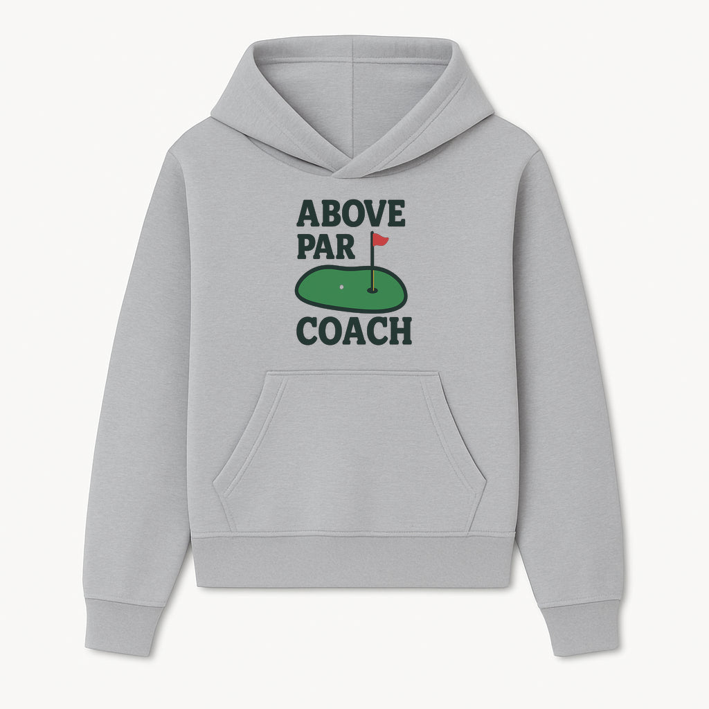 Above Par Golf Coach Logo - Unique Design for Golf Enthusiasts & Coaches - Perfect Gift for Golfers - Hoodie 1758186550373.jpg