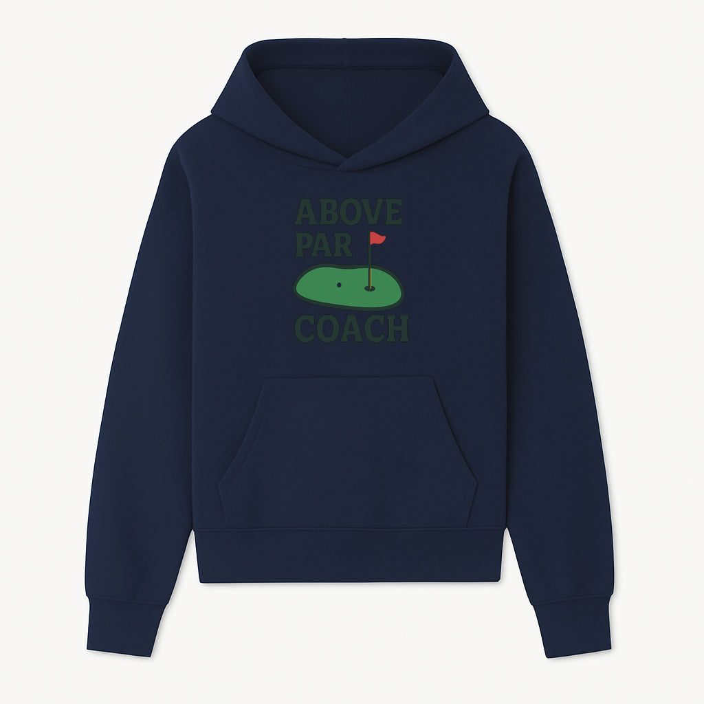 Above Par Golf Coach Logo - Unique Design for Golf Enthusiasts & Coaches - Perfect Gift for Golfers - Hoodie 1758186551557.jpg