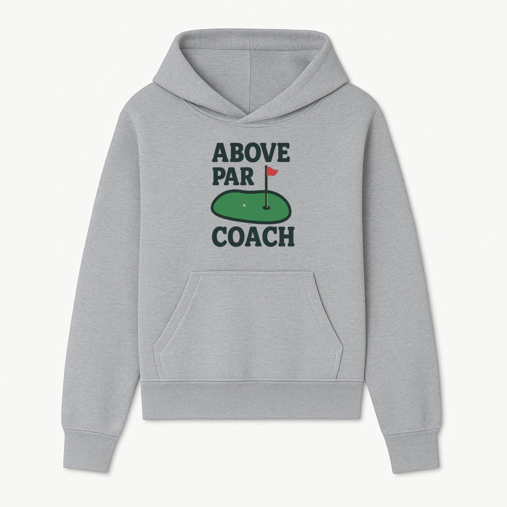 Above Par Golf Coach Logo - Unique Design for Golf Enthusiasts & Coaches - Perfect Gift for Golfers - Hoodie 1758186551863.jpg