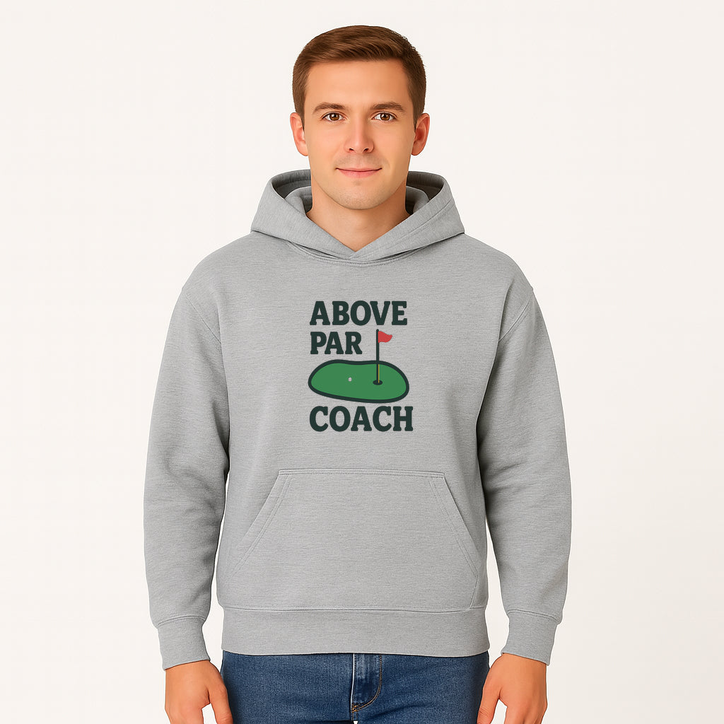 Above Par Golf Coach Logo - Unique Design for Golf Enthusiasts & Coaches - Perfect Gift for Golfers - Hoodie 1758186553161.jpg