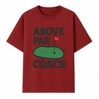 Above Par Golf Coach Logo - Unique Design for Golf Enthusiasts & Coaches - Perfect Gift for Golfers - T-shirt 1758186554410.jpg