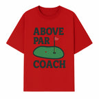 Above Par Golf Coach Logo - Unique Design for Golf Enthusiasts & Coaches - Perfect Gift for Golfers - T-shirt 1758186554732.jpg