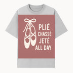 Ballet Dance Shirt - Pli Chass Jet All Day Graphic Tee for Dancers and Dance Lovers - T-shirt 1758186561051.jpg