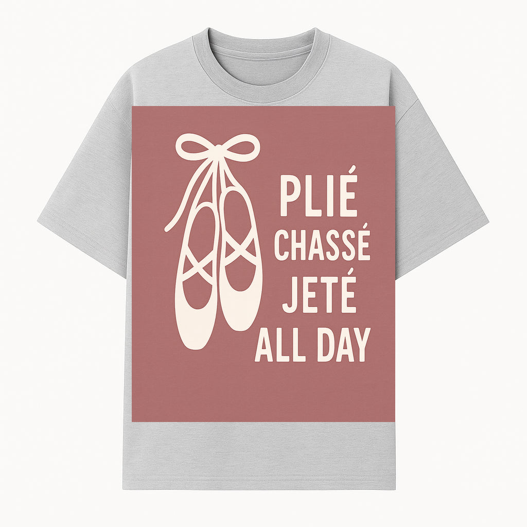 Ballet Dance Shirt - Pli Chass Jet All Day Graphic Tee for Dancers and Dance Lovers - T-shirt 1758186561051.jpg