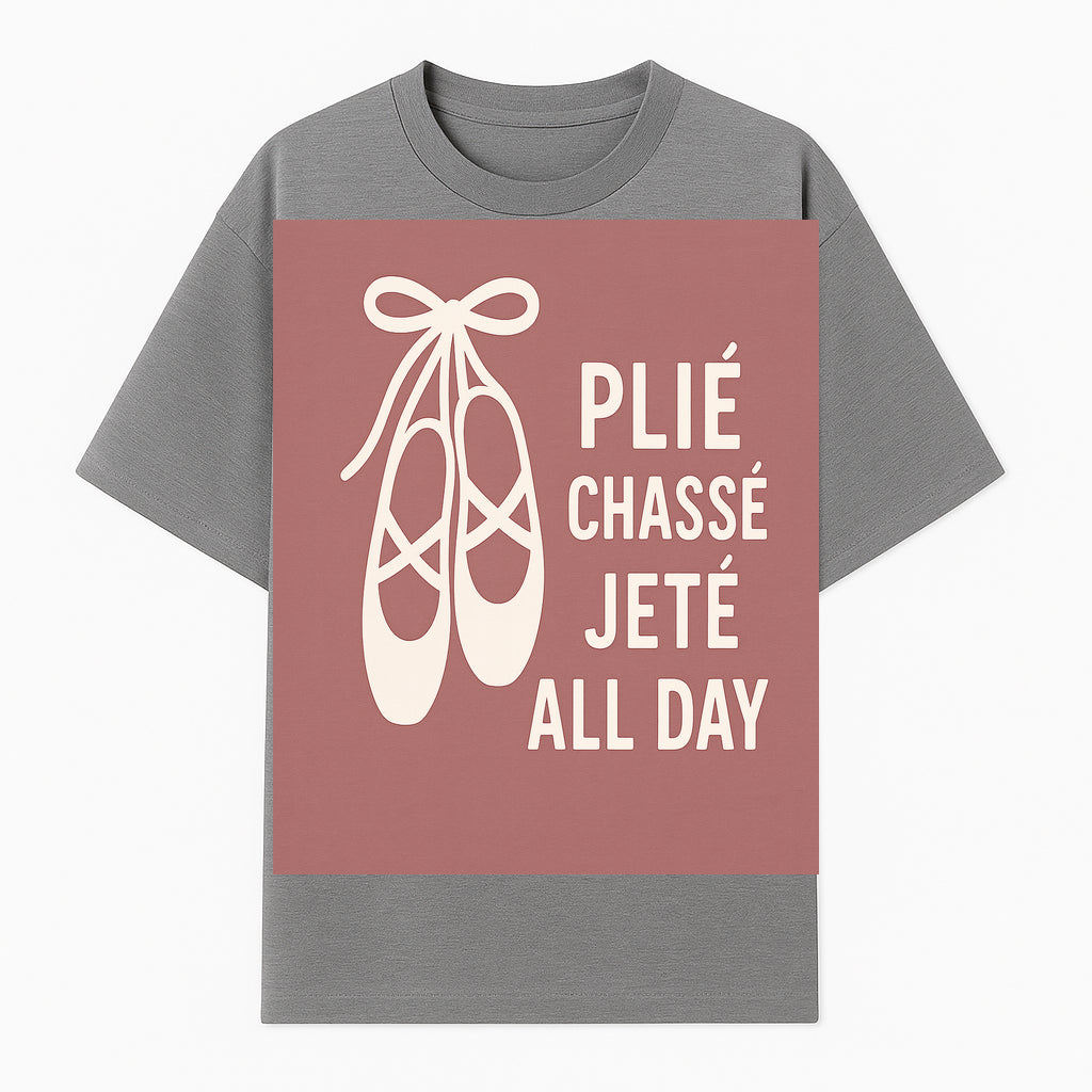 Ballet Dance Shirt - Pli Chass Jet All Day Graphic Tee for Dancers and Dance Lovers - T-shirt 1758186561607.jpg