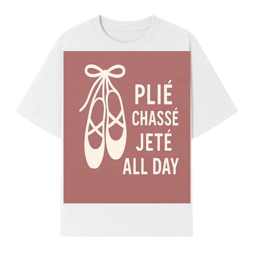 Ballet Dance Shirt - Pli Chass Jet All Day Graphic Tee for Dancers and Dance Lovers - T-shirt 1758186562506.jpg