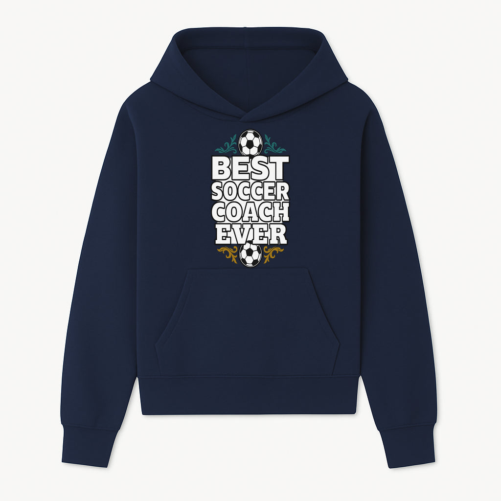 Best Soccer Coach Ever Sign - Funny Sports Gift for Coaches, Soccer Lovers - Ideal for Home, Office, or Club Decor - Hoodie 1758186563340.jpg