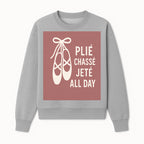 Ballet Dance Shirt - Pli Chass Jet All Day Graphic Tee for Dancers and Dance Lovers - Sweatshirt 1758186563989.jpg