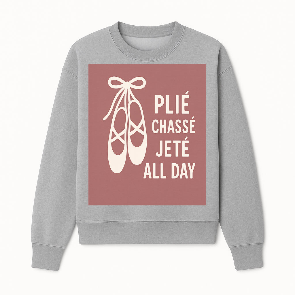 Ballet Dance Shirt - Pli Chass Jet All Day Graphic Tee for Dancers and Dance Lovers - Sweatshirt 1758186563989.jpg