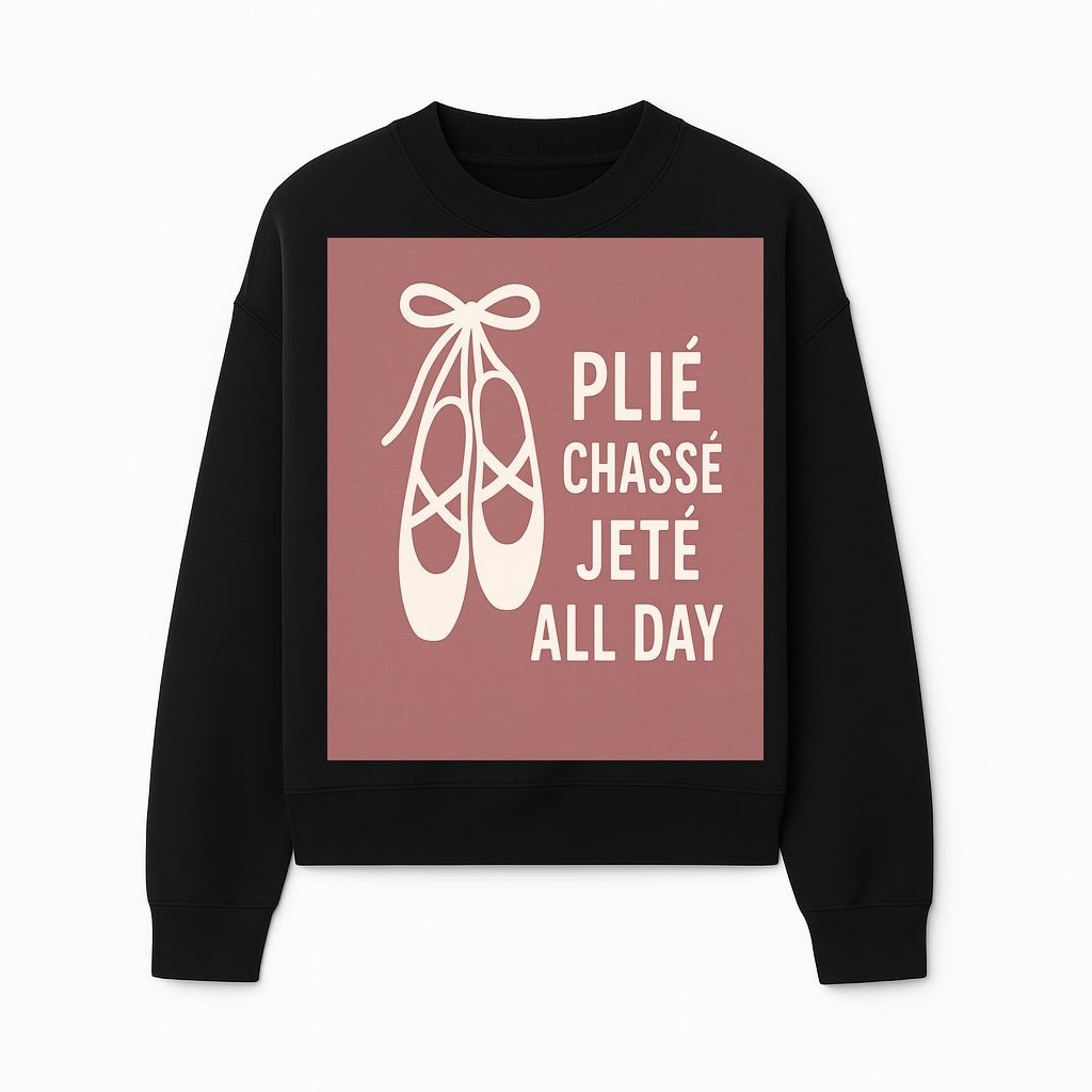 Ballet Dance Shirt - Pli Chass Jet All Day Graphic Tee for Dancers and Dance Lovers - Sweatshirt 1758186564104.jpg