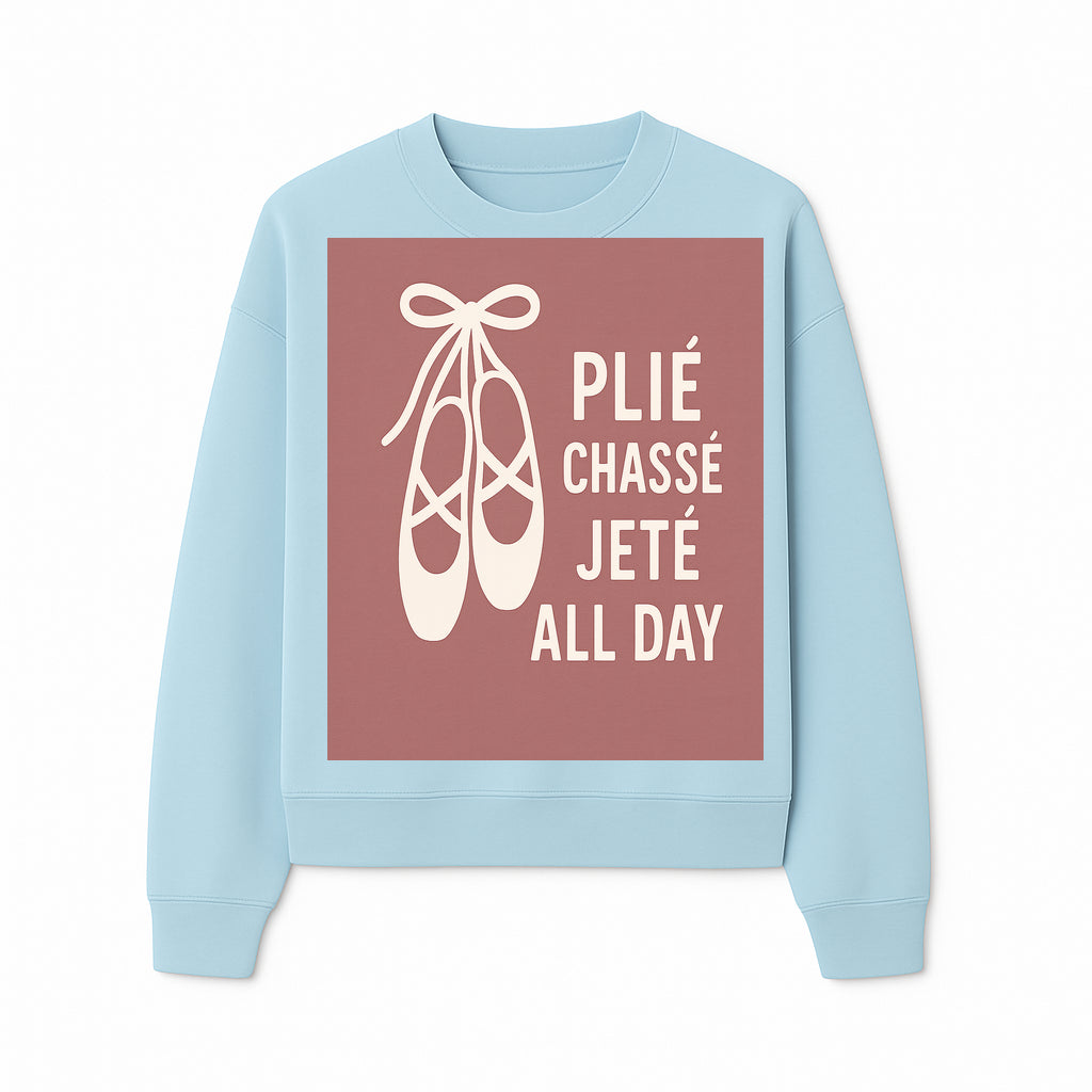 Ballet Dance Shirt - Pli Chass Jet All Day Graphic Tee for Dancers and Dance Lovers - Sweatshirt 1758186564636.jpg