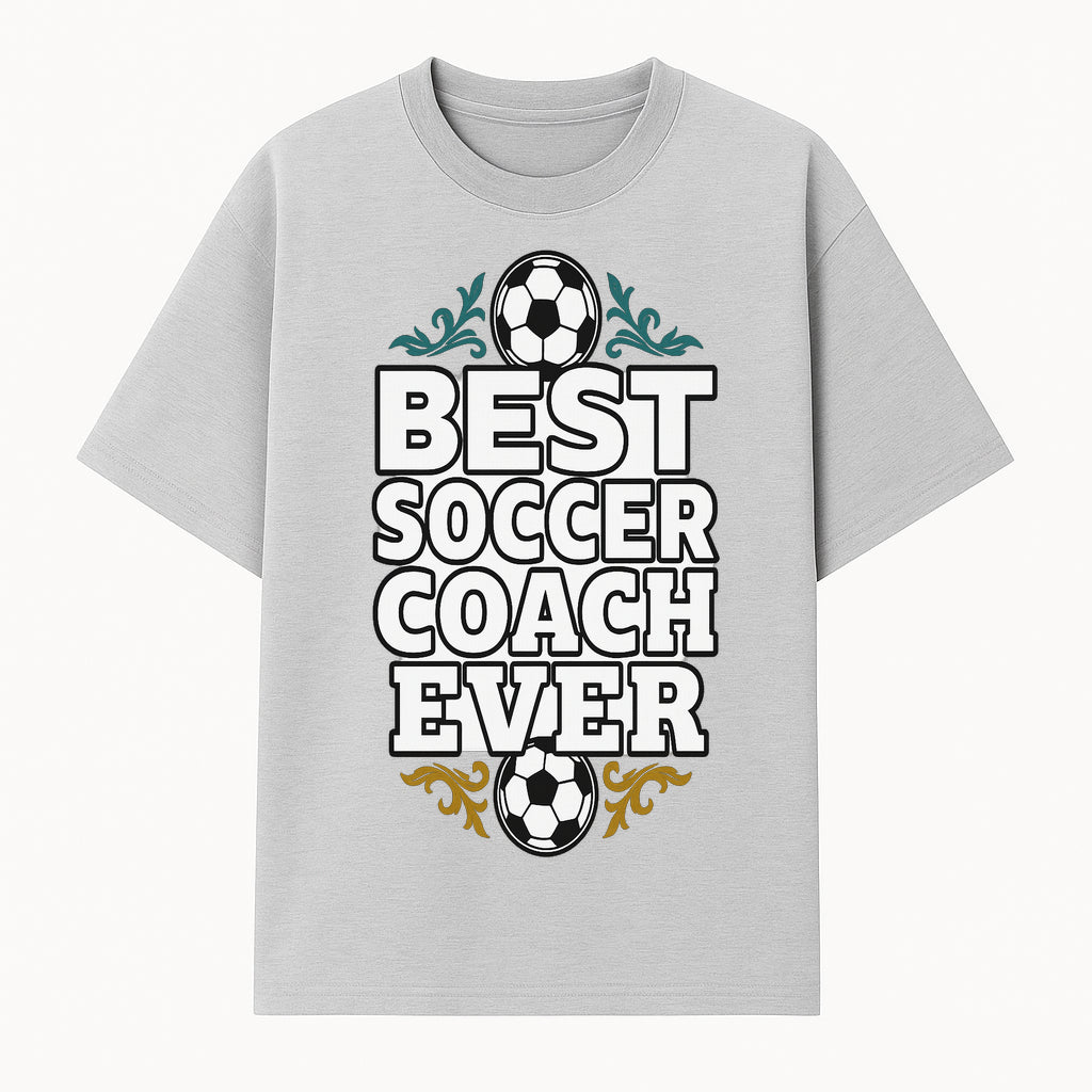 Best Soccer Coach Ever Sign - Funny Sports Gift for Coaches, Soccer Lovers - Ideal for Home, Office, or Club Decor - T-shirt 1758186565159.jpg