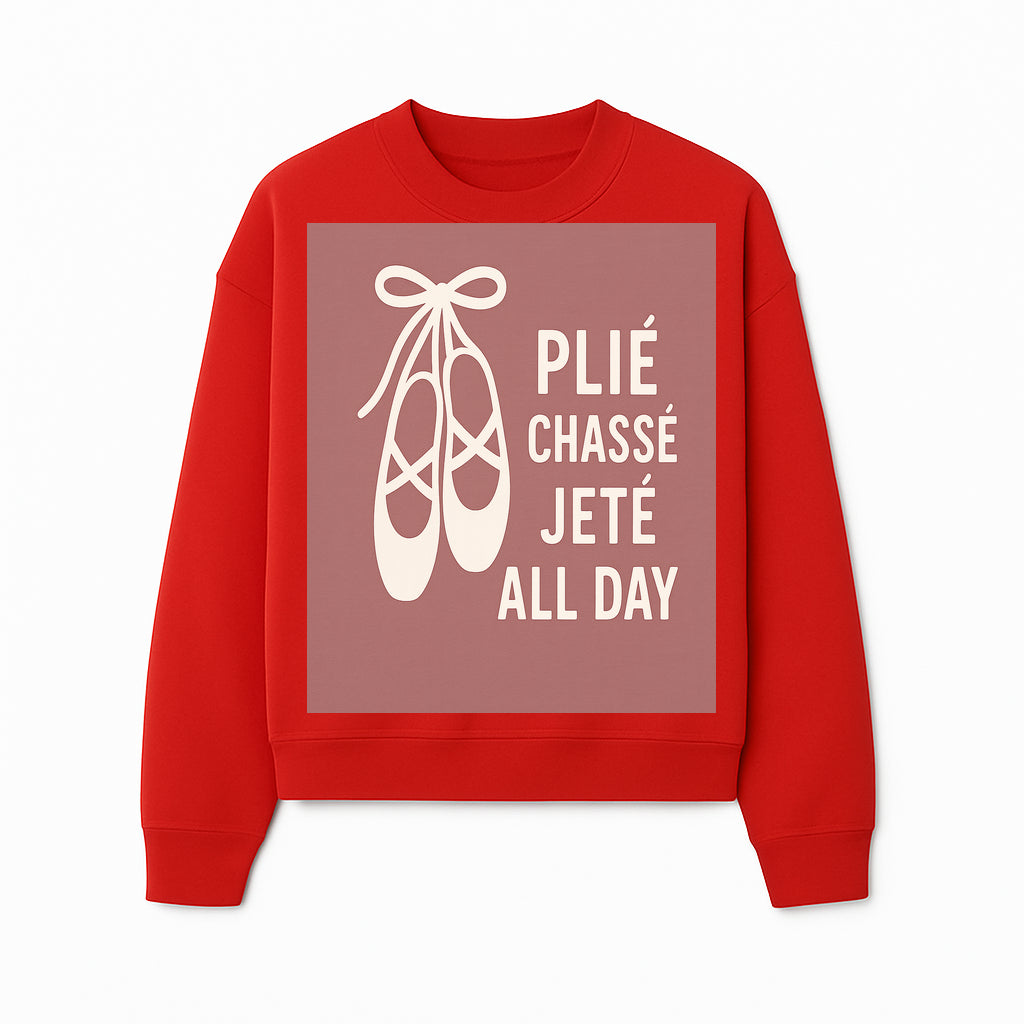 Ballet Dance Shirt - Pli Chass Jet All Day Graphic Tee for Dancers and Dance Lovers - Sweatshirt 1758186565210.jpg