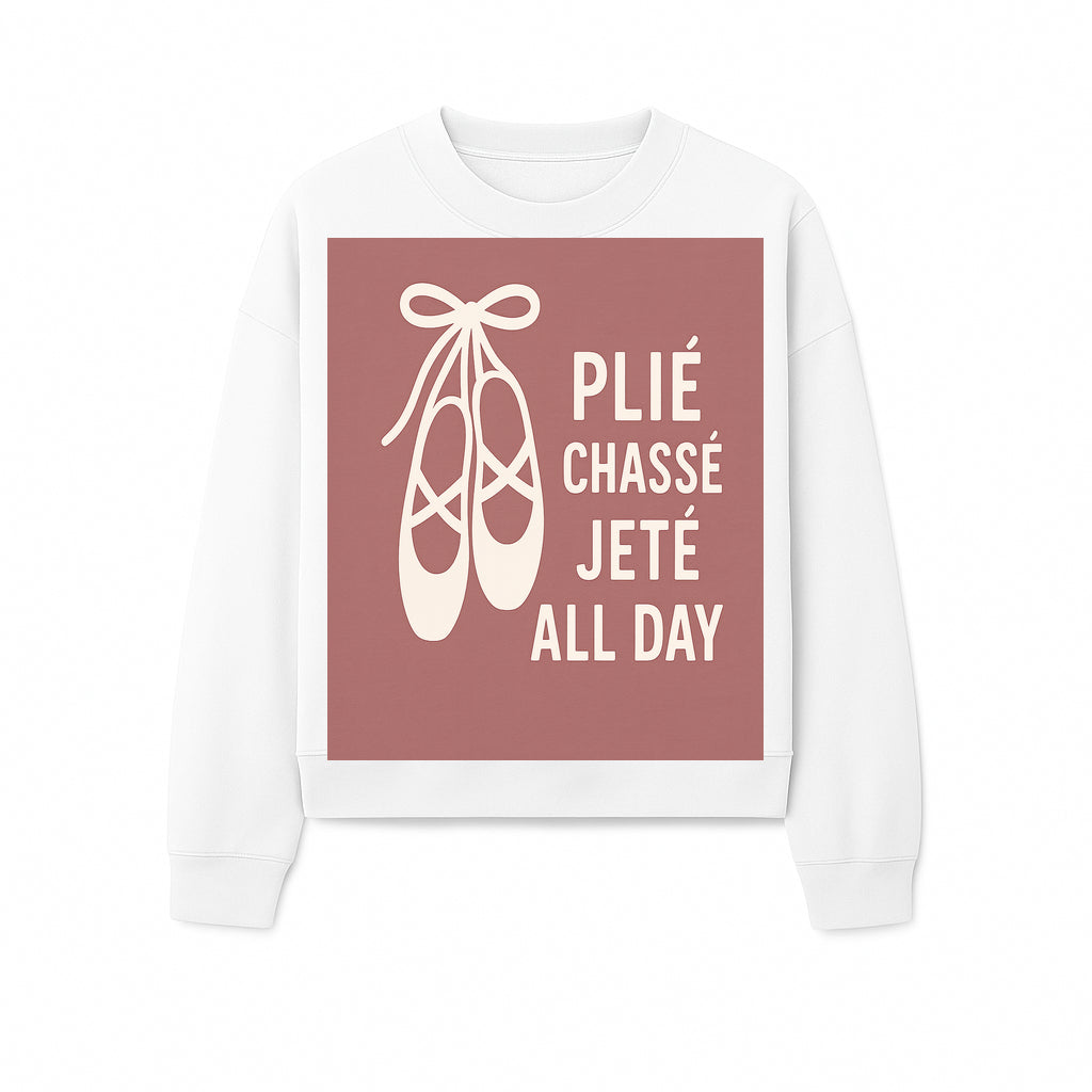 Ballet Dance Shirt - Pli Chass Jet All Day Graphic Tee for Dancers and Dance Lovers - Sweatshirt 1758186565498.jpg