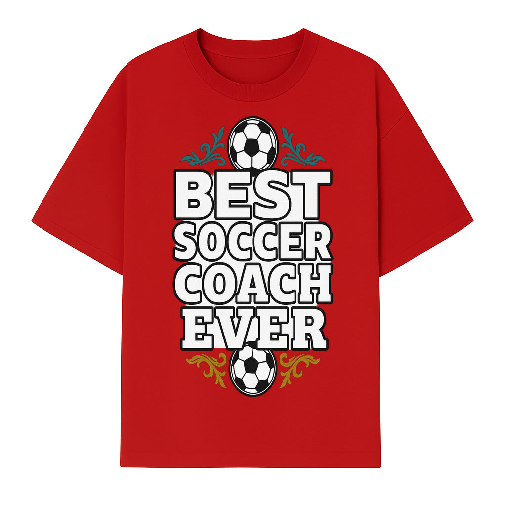 Best Soccer Coach Ever Sign - Funny Sports Gift for Coaches, Soccer Lovers - Ideal for Home, Office, or Club Decor - T-shirt 1758186566379.jpg