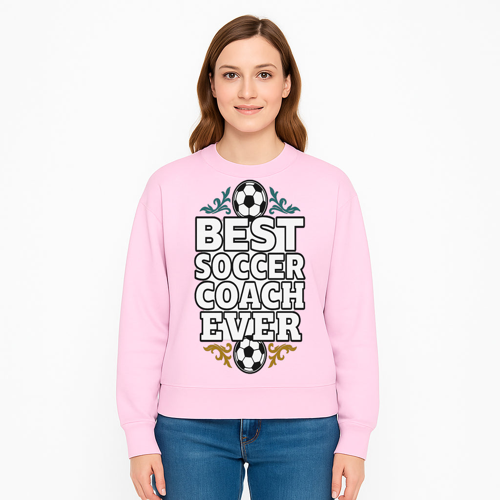 Best Soccer Coach Ever Sign - Funny Sports Gift for Coaches, Soccer Lovers - Ideal for Home, Office, or Club Decor - Sweatshirt 1758186570797.jpg