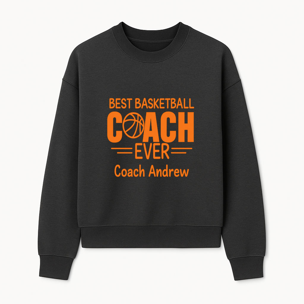Best Basketball Coach Ever Plaque - Personalize for Coach Andrew | Unique Sports Gift, Basketball Coach Appreciation Decor - Sweatshirt 1758186571471.jpg