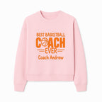 Best Basketball Coach Ever Plaque - Personalize for Coach Andrew | Unique Sports Gift, Basketball Coach Appreciation Decor - Sweatshirt 1758186572089.jpg