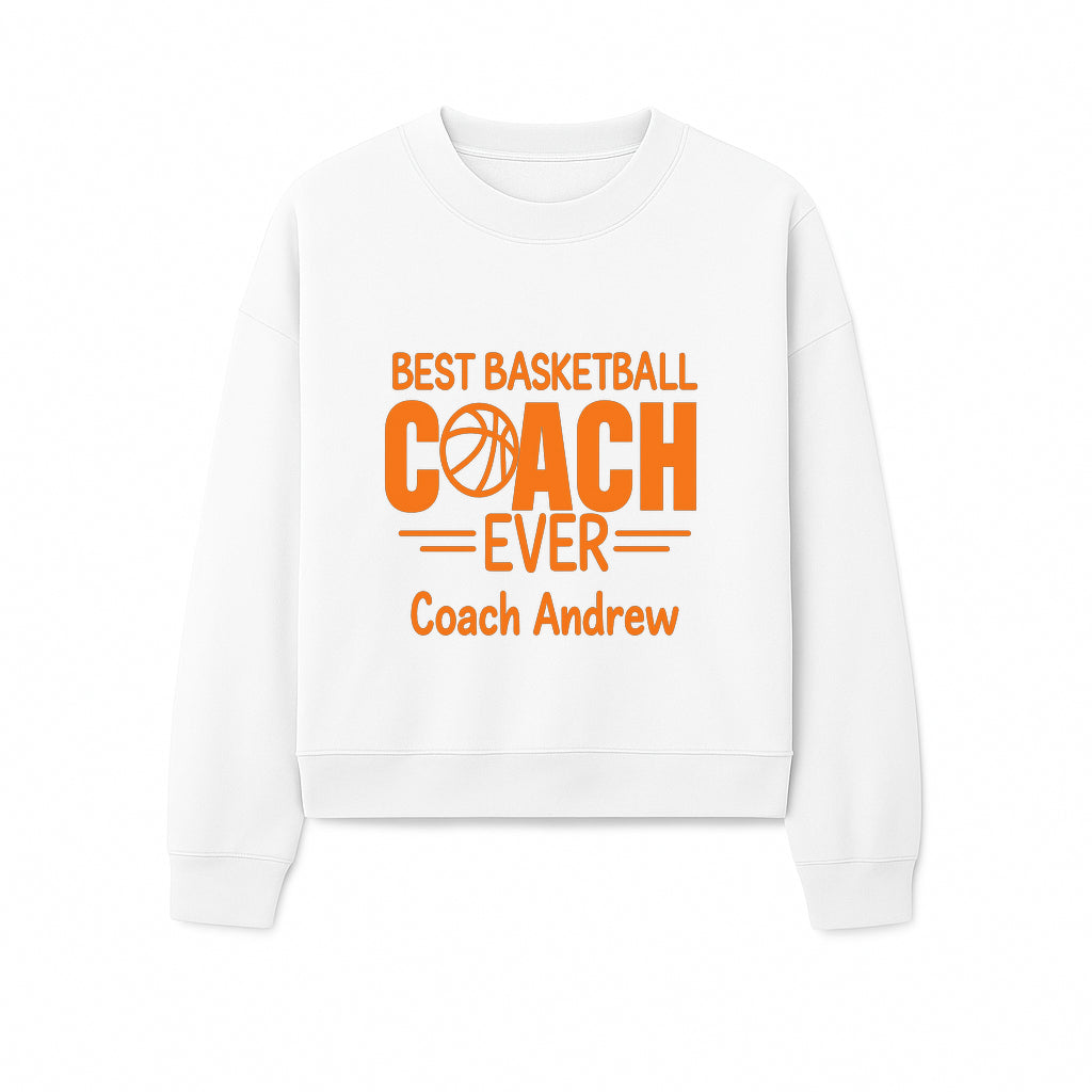 Best Basketball Coach Ever Plaque - Personalize for Coach Andrew | Unique Sports Gift, Basketball Coach Appreciation Decor - Sweatshirt 1758186572794.jpg