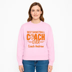 Best Basketball Coach Ever Plaque - Personalize for Coach Andrew | Unique Sports Gift, Basketball Coach Appreciation Decor - Sweatshirt 1758186574078.jpg