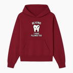 Be Kind Tooth Graphic Tee - Cute Dentist Humor Shirt for Kids & Adults - Fun Dental Awareness Apparel - Hoodie 1758250094773.jpg