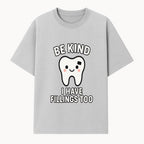 Be Kind Tooth Graphic Tee - Cute Dentist Humor Shirt for Kids & Adults - Fun Dental Awareness Apparel - T-shirt 1758250096822.jpg