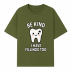 Be Kind Tooth Graphic Tee - Cute Dentist Humor Shirt for Kids & Adults - Fun Dental Awareness Apparel - T-shirt 1758250097315.jpg