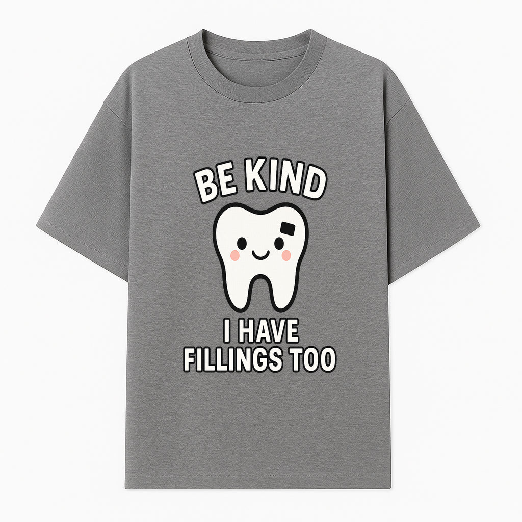 Be Kind Tooth Graphic Tee - Cute Dentist Humor Shirt for Kids & Adults - Fun Dental Awareness Apparel - T-shirt 1758250097496.jpg