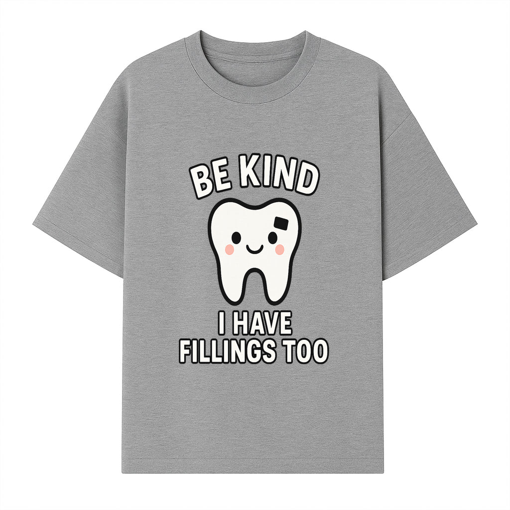Be Kind Tooth Graphic Tee - Cute Dentist Humor Shirt for Kids & Adults - Fun Dental Awareness Apparel - T-shirt 1758250098429.jpg