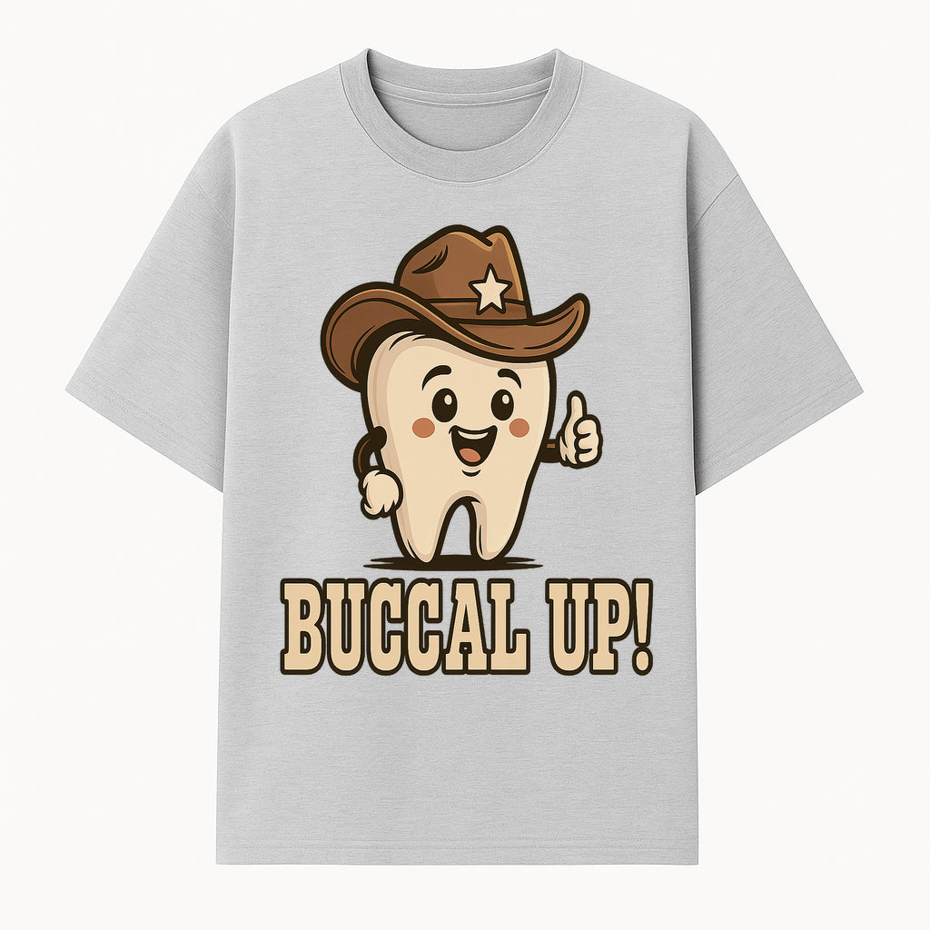 Buccal Up! Funny Tooth Cowboy Design, Cute Dental Humor T-Shirt, Kids & Adults, Western Themed Apparel - T-shirt 1758250098527.jpg