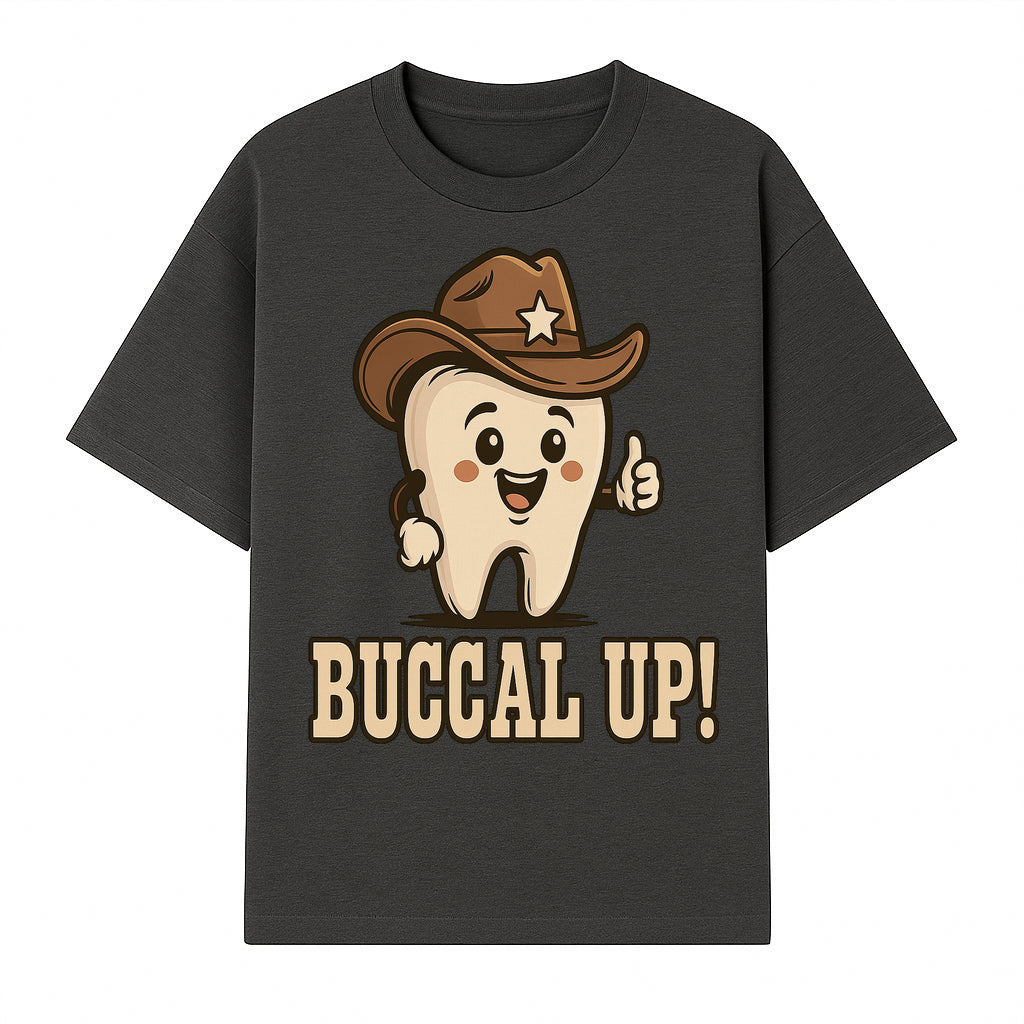 Buccal Up! Funny Tooth Cowboy Design, Cute Dental Humor T-Shirt, Kids & Adults, Western Themed Apparel - T-shirt 1758250098832.jpg