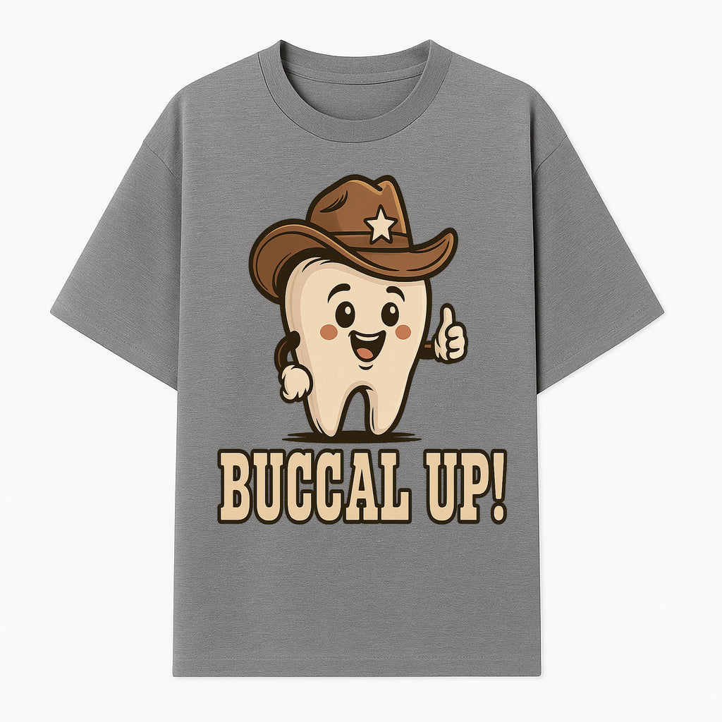 Buccal Up! Funny Tooth Cowboy Design, Cute Dental Humor T-Shirt, Kids & Adults, Western Themed Apparel - T-shirt 1758250099072.jpg