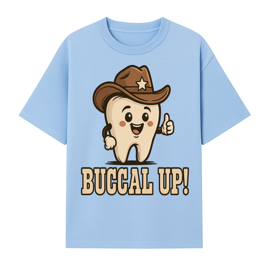 Buccal Up! Funny Tooth Cowboy Design, Cute Dental Humor T-Shirt, Kids & Adults, Western Themed Apparel - T-shirt 1758250099202.jpg