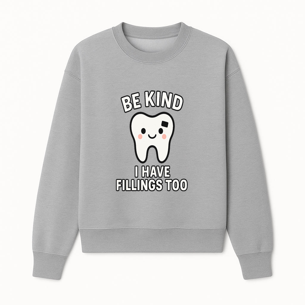 Be Kind Tooth Graphic Tee - Cute Dentist Humor Shirt for Kids & Adults - Fun Dental Awareness Apparel - Sweatshirt 1758250099938.jpg