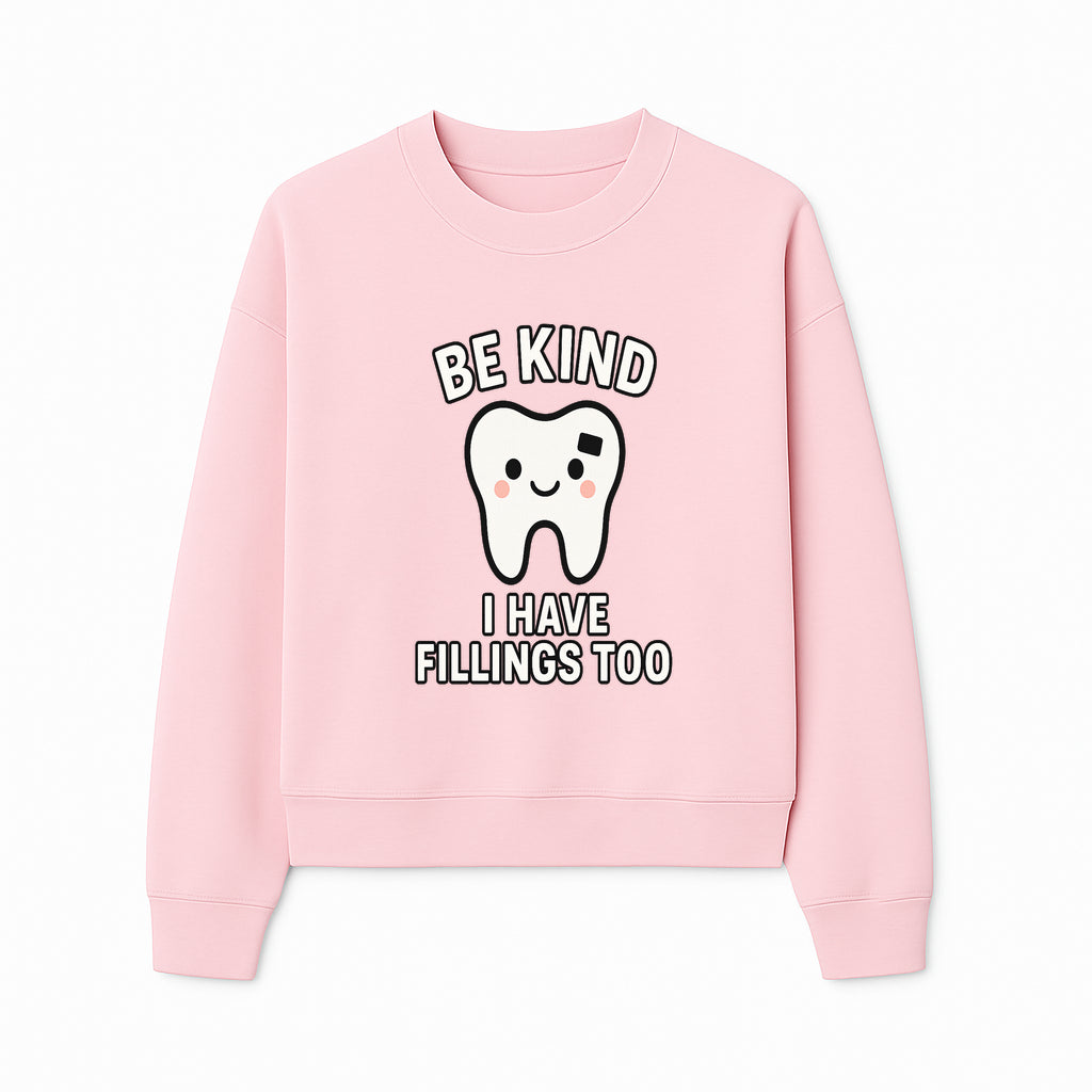 Be Kind Tooth Graphic Tee - Cute Dentist Humor Shirt for Kids & Adults - Fun Dental Awareness Apparel - Sweatshirt 1758250100884.jpg