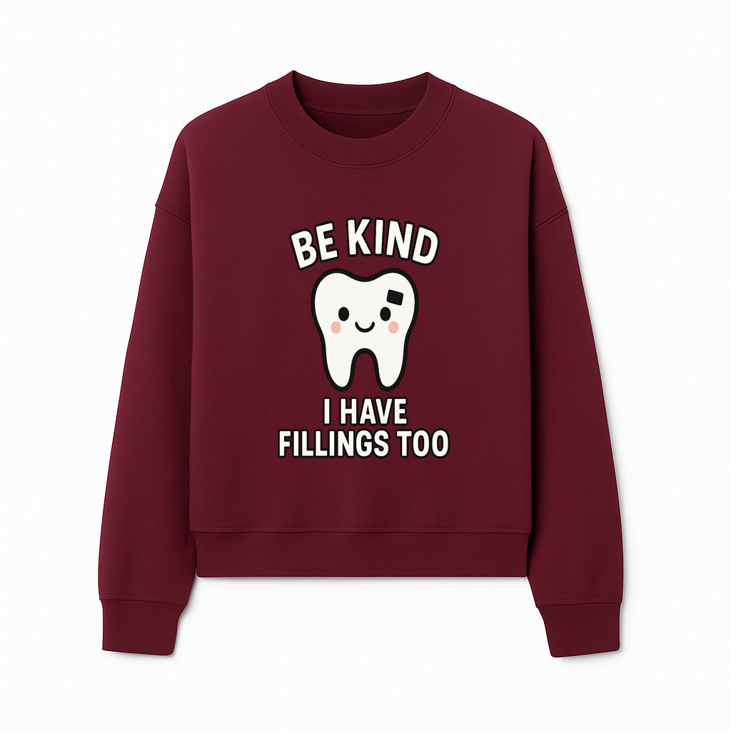 Be Kind Tooth Graphic Tee - Cute Dentist Humor Shirt for Kids & Adults - Fun Dental Awareness Apparel - Sweatshirt 1758250101075.jpg