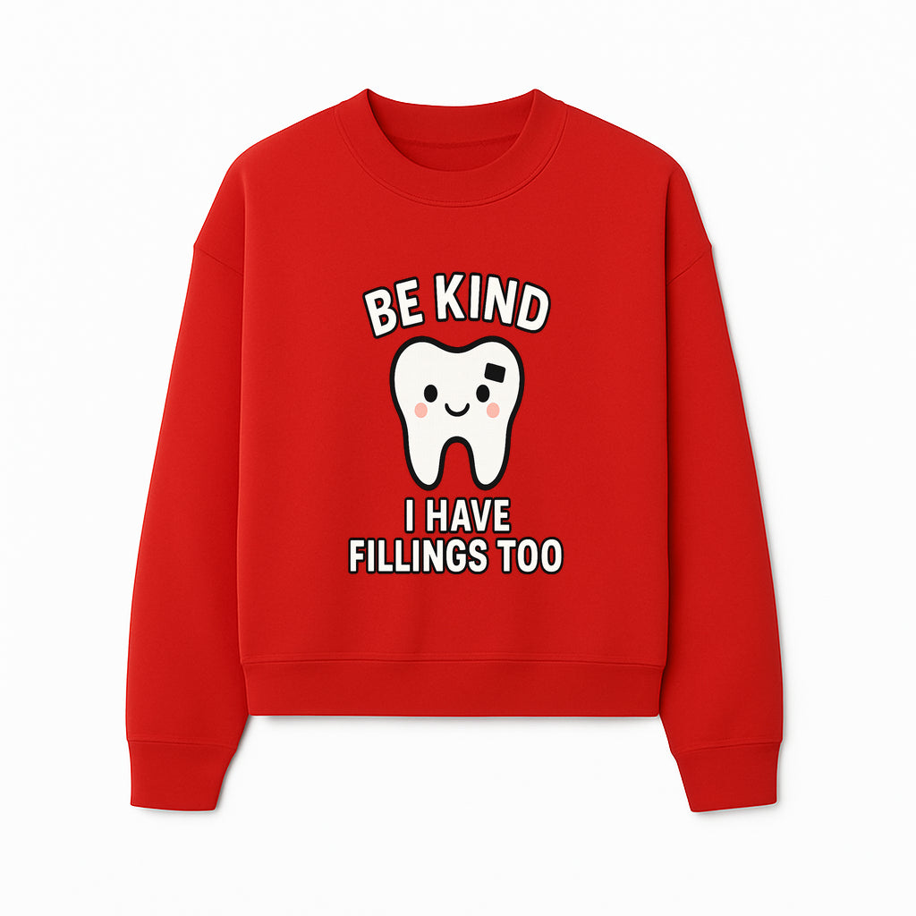 Be Kind Tooth Graphic Tee - Cute Dentist Humor Shirt for Kids & Adults - Fun Dental Awareness Apparel - Sweatshirt 1758250101358.jpg