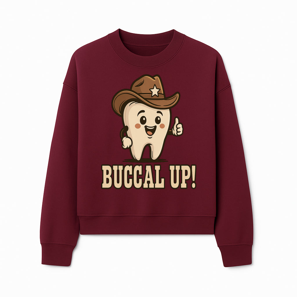 Buccal Up! Funny Tooth Cowboy Design, Cute Dental Humor T-Shirt, Kids & Adults, Western Themed Apparel - Sweatshirt 1758250102568.jpg