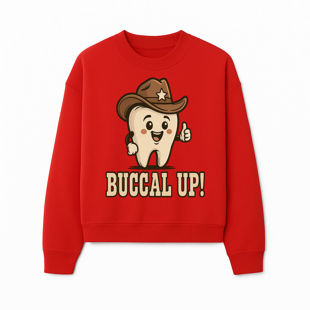 Buccal Up! Funny Tooth Cowboy Design, Cute Dental Humor T-Shirt, Kids & Adults, Western Themed Apparel - Sweatshirt 1758250102864.jpg