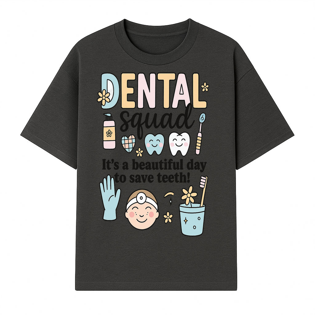 Dental Squad Fun Art Print - Cute Tooth & Dentist Design, Positive Dental Hygiene Quote for Kids' Room or Office Decor - T-shirt 1758250124088.jpg