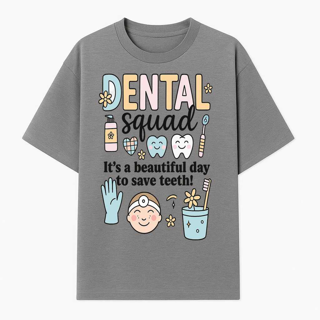 Dental Squad Fun Art Print - Cute Tooth & Dentist Design, Positive Dental Hygiene Quote for Kids' Room or Office Decor - T-shirt 1758250124473.jpg