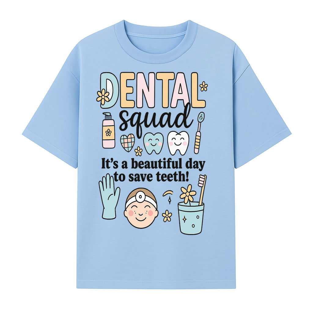 Dental Squad Fun Art Print - Cute Tooth & Dentist Design, Positive Dental Hygiene Quote for Kids' Room or Office Decor - T-shirt 1758250124607.jpg