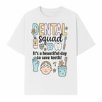 Dental Squad Fun Art Print - Cute Tooth & Dentist Design, Positive Dental Hygiene Quote for Kids' Room or Office Decor - T-shirt 1758250125637.jpg