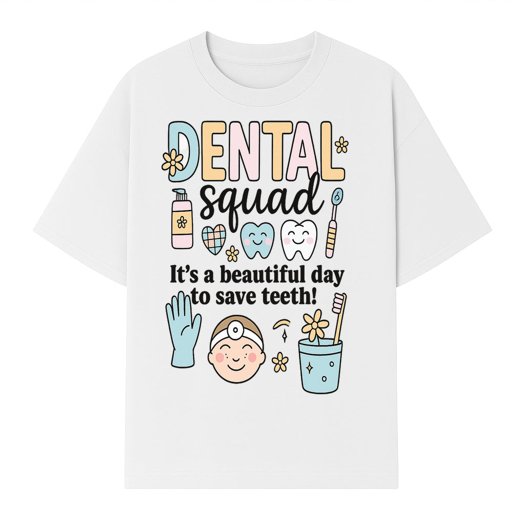 Dental Squad Fun Art Print - Cute Tooth & Dentist Design, Positive Dental Hygiene Quote for Kids' Room or Office Decor - T-shirt 1758250125637.jpg