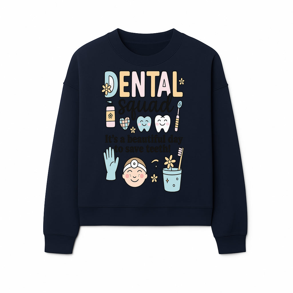 Dental Squad Fun Art Print - Cute Tooth & Dentist Design, Positive Dental Hygiene Quote for Kids' Room or Office Decor - Sweatshirt 1758250128363.jpg